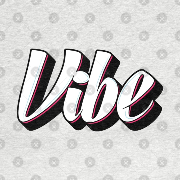 Vibe Graffiti by BeyondTheDeck